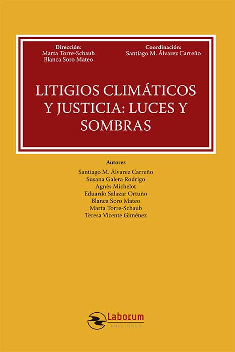 «Litigios Climáticos y Justicia: Luces y Sombras»