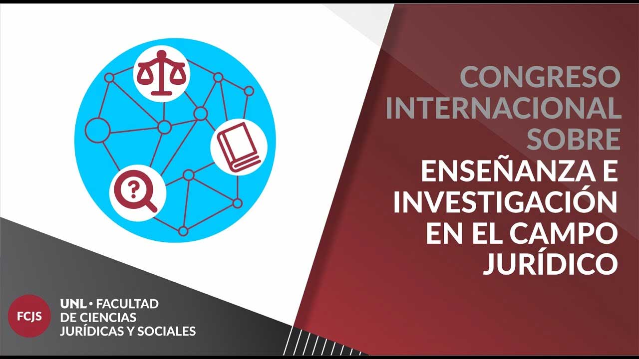 Congreso Internacional sobre Enseñanza e Investigación en el Campo Jurídico