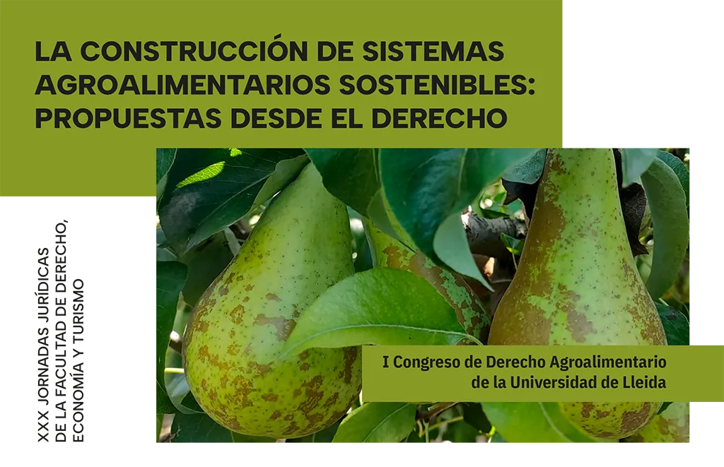 I Congreso de Derecho Agroalimentario de la Universidad de Lleida