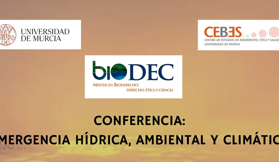 Conferencia: «Emergencia Hídrica, Ambiental y Climática»