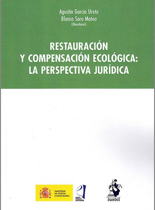 Restauración y compensación ecológica: La perspectiva jurídica