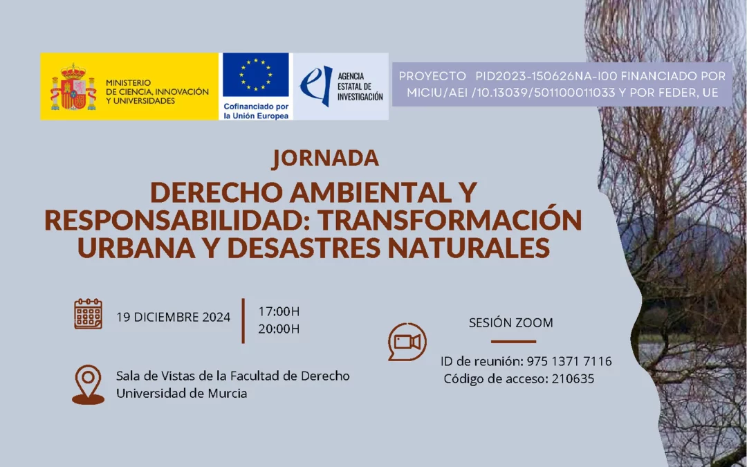 Jornada: Derecho Ambiental y Responsabilidad – Transformación Urbana y Desastres Naturales
